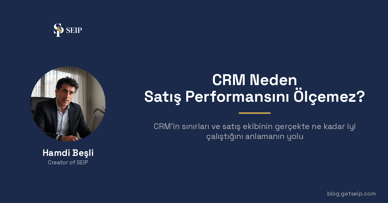 CRM Neden Satış Performansını Ölçemez?