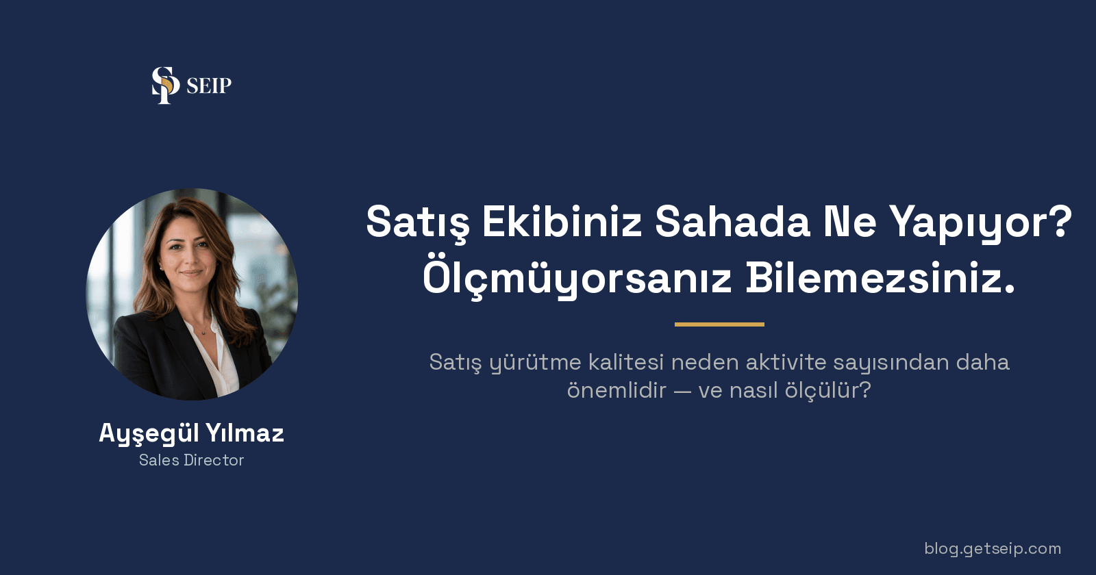Satış Ekibiniz Sahada Ne Yapıyor? Ölçmüyorsanız Bilemezsiniz.