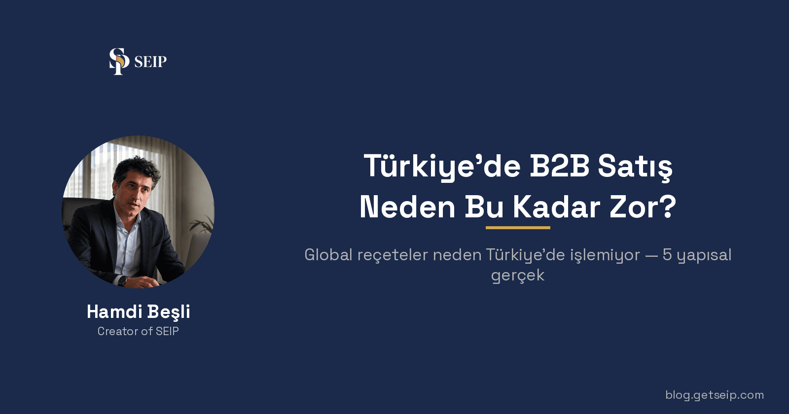 Türkiye'de B2B Satış Neden Bu Kadar Zor?